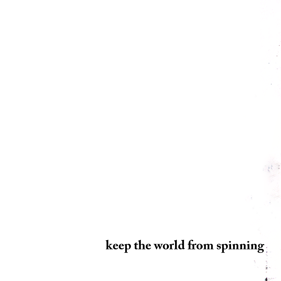 Keep The World I